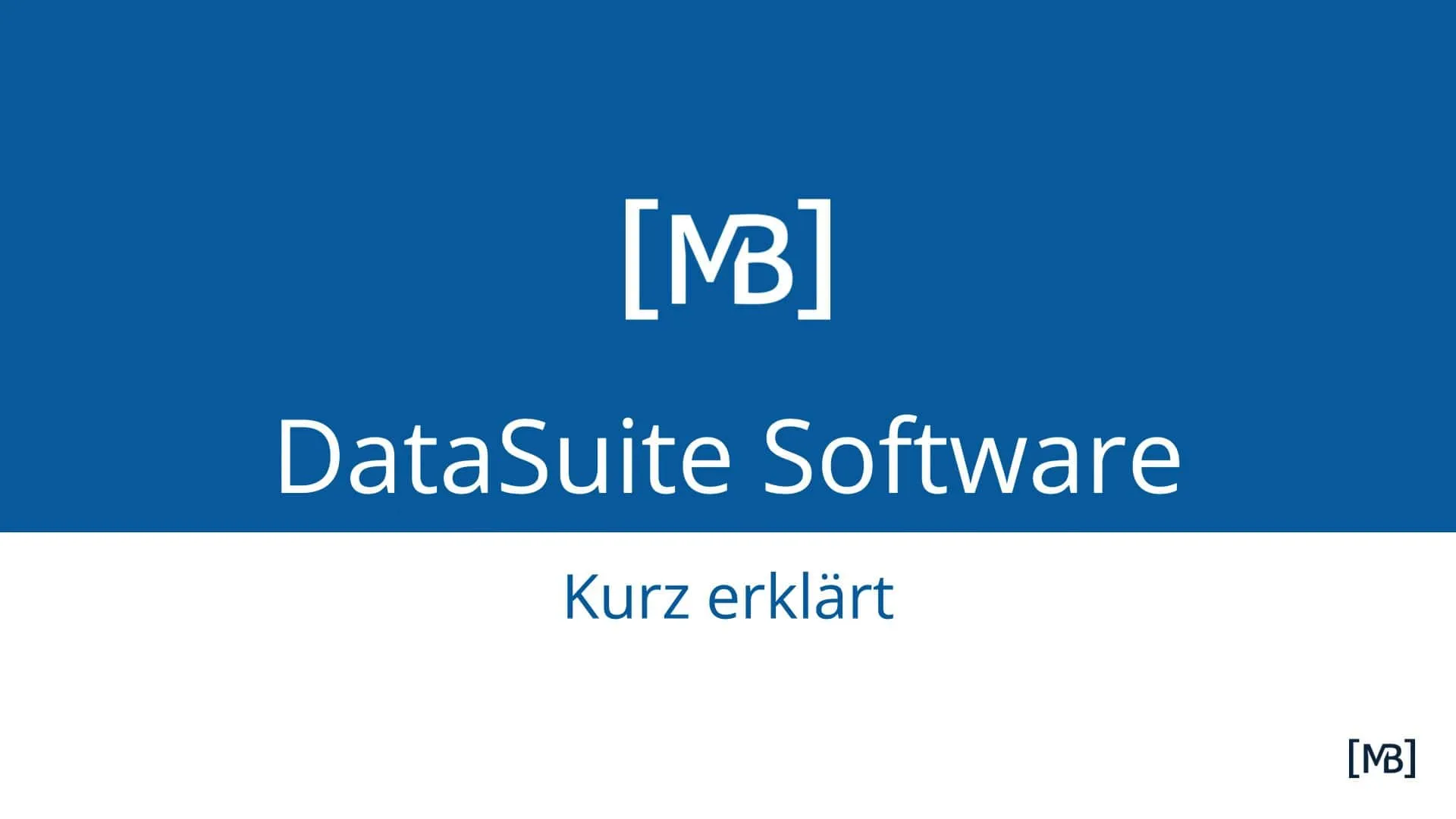 Kurzeinführung MB DataSuite Software